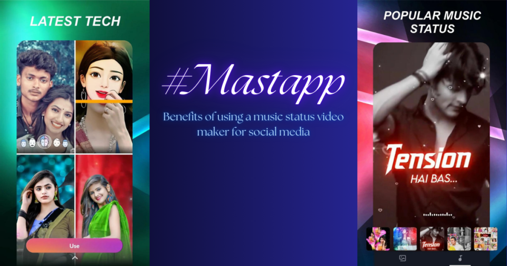 Benefits of using a music status video maker for social media