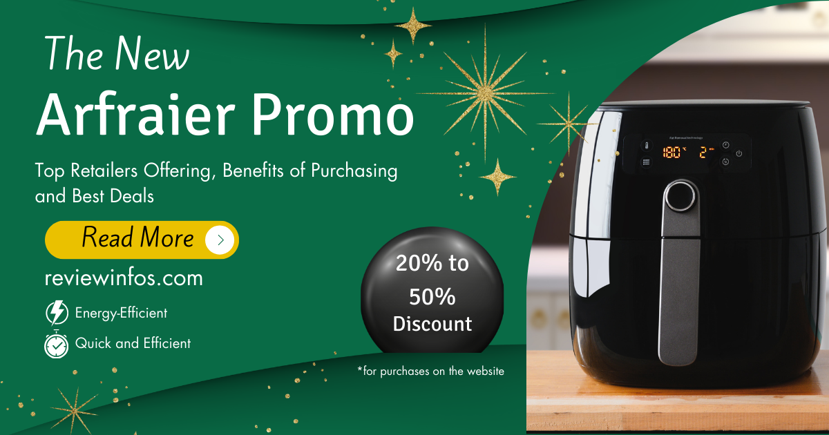 Arfraier Promo: Top Retailers Offering, Benefits of Purchasing and Best Deals