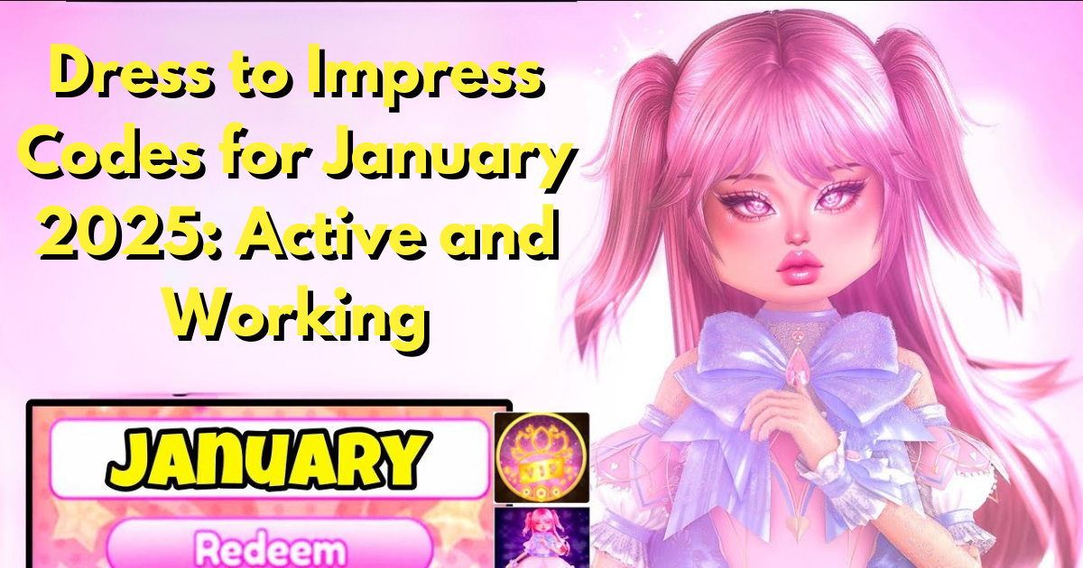 Dress to Impress Codes for January 2025: Active and Working